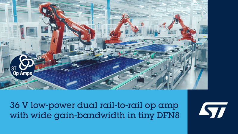 意法半導(dǎo)體推出高性能、高能效、節(jié)省空間的36V工業(yè)級和汽車級運(yùn)算放大器
